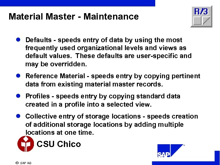 Material Master - Maintenance l Defaults - speeds entry of data by using the