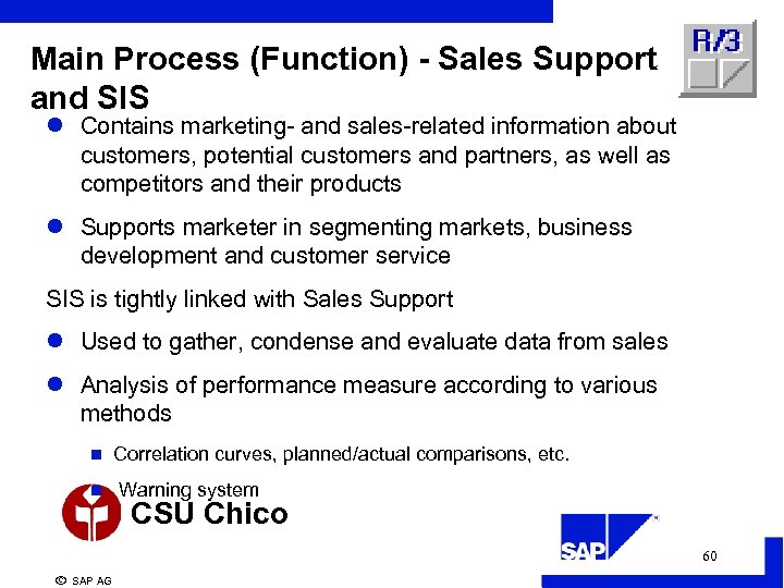 Main Process (Function) - Sales Support and SIS l Contains marketing- and sales-related information