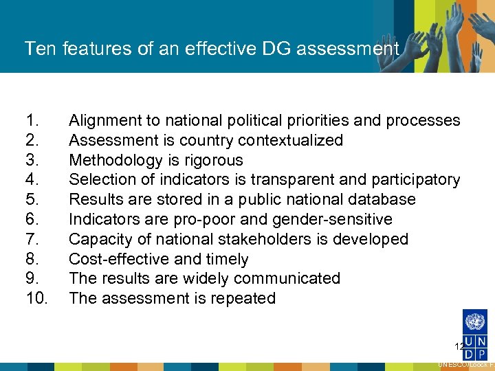 Ten features of an effective DG assessment 1. 2. 3. 4. 5. 6. 7.