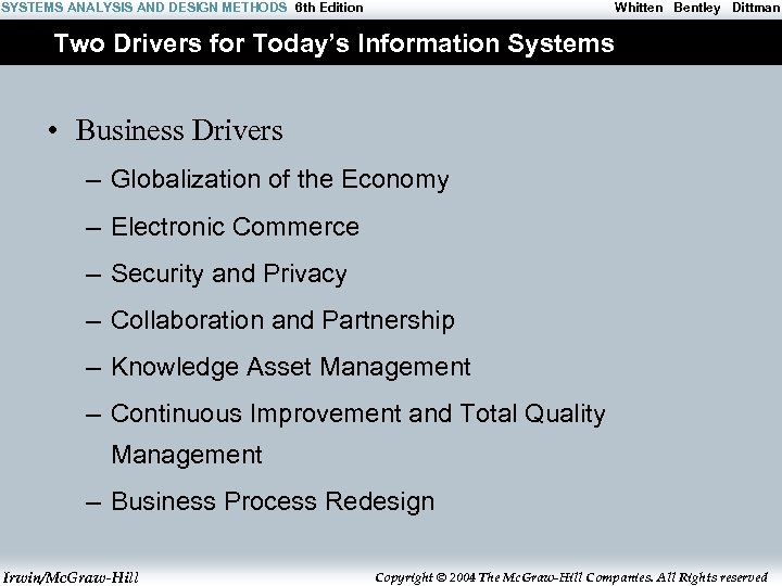 SYSTEMS ANALYSIS AND DESIGN METHODS 6 th Edition Whitten Bentley Dittman Two Drivers for