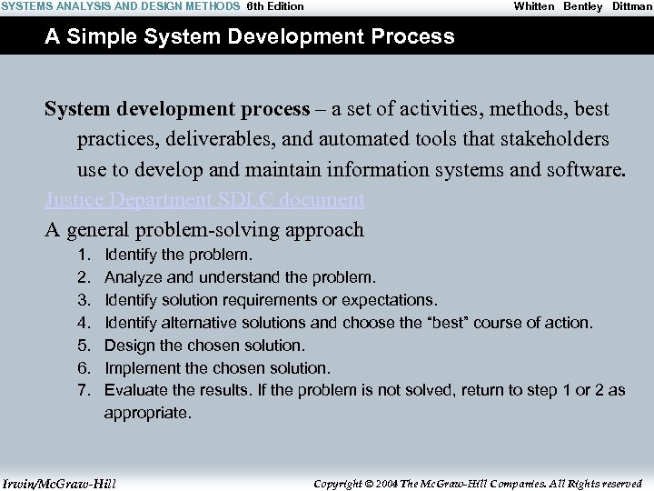 SYSTEMS ANALYSIS AND DESIGN METHODS 6 th Edition Whitten Bentley Dittman A Simple System