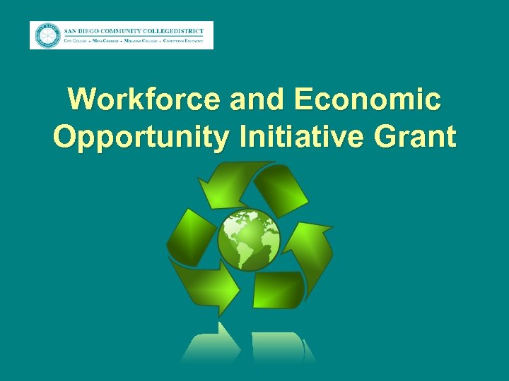 Workforce and Economic Opportunity Initiative Grant 