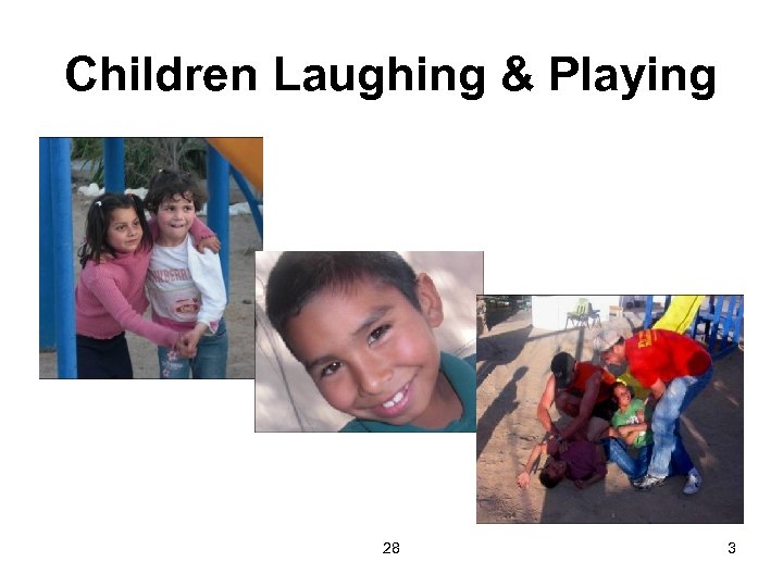 Children Laughing & Playing 28 3 