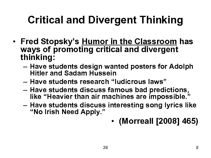 Critical and Divergent Thinking • Fred Stopsky’s Humor in the Classroom has ways of