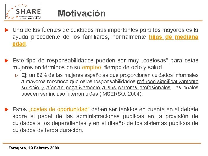 Motivación u Una de las fuentes de cuidados más importantes para los mayores es