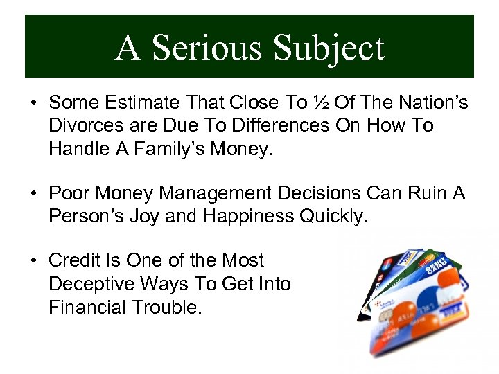 A Serious Subject • Some Estimate That Close To ½ Of The Nation’s Divorces