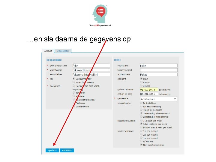 …en sla daarna de gegevens op 