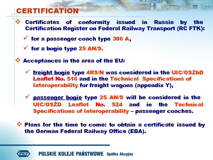 CERTIFICATION v Certificates of conformity issued in Russia by the Certification Register on Federal