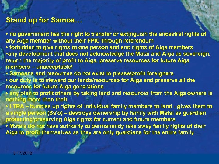 Stand up for Samoa… • no government has the right to transfer or extinguish