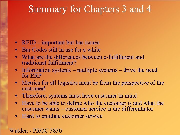 Summary for Chapters 3 and 4 • RFID – important but has issues •