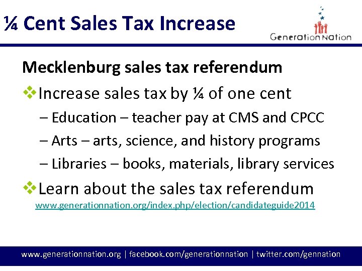 ¼ Cent Sales Tax Increase Mecklenburg sales tax referendum v. Increase sales tax by