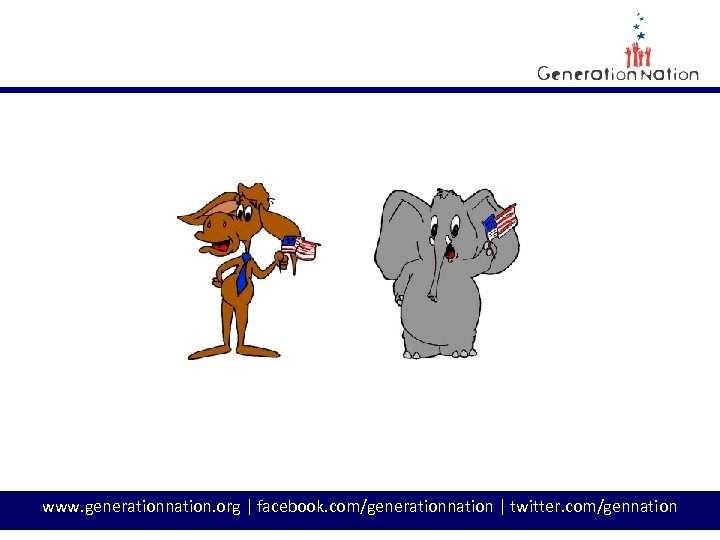 www. generationnation. org | facebook. com/generationnation | twitter. com/gennation 