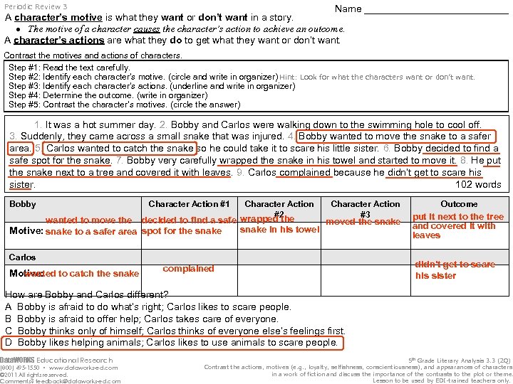 Periodic Review 3 Name _____________ A character’s motive is what they want or don’t