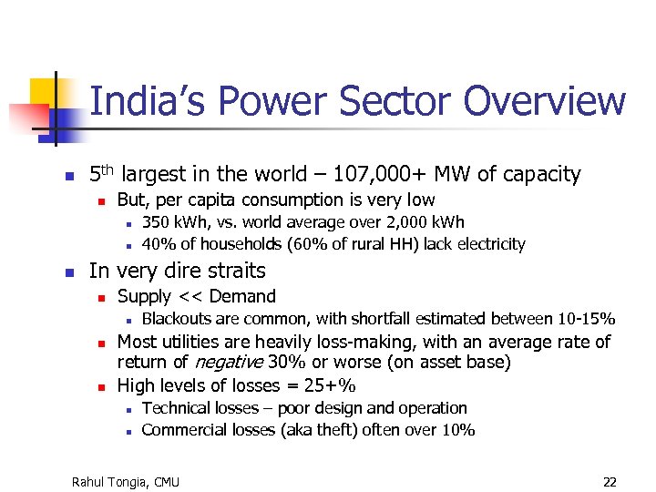 India’s Power Sector Overview n 5 th largest in the world – 107, 000+