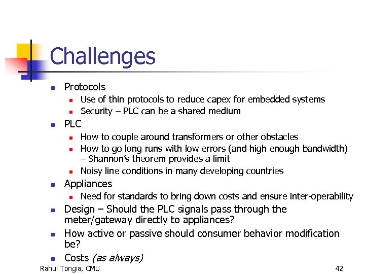 Challenges n Protocols n n n PLC n n n How to couple around