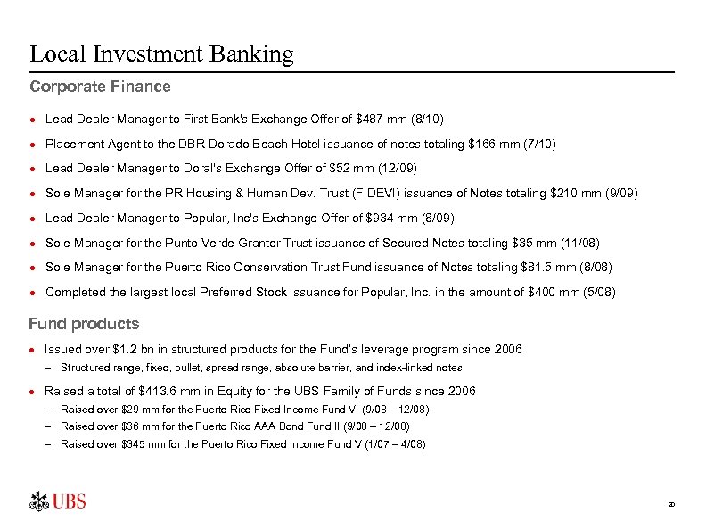 Local Investment Banking Corporate Finance · Lead Dealer Manager to First Bank's Exchange Offer