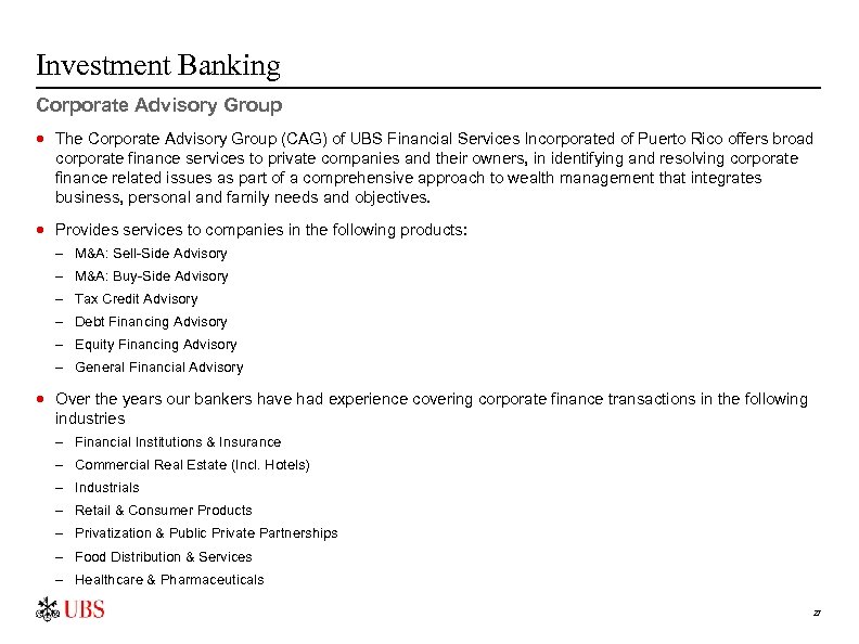 Investment Banking Corporate Advisory Group · The Corporate Advisory Group (CAG) of UBS Financial