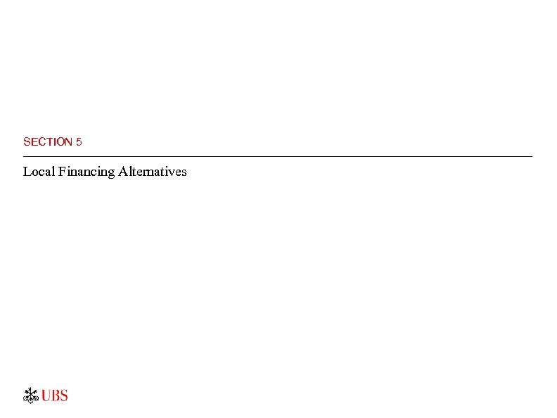 SECTION 5 Local Financing Alternatives 