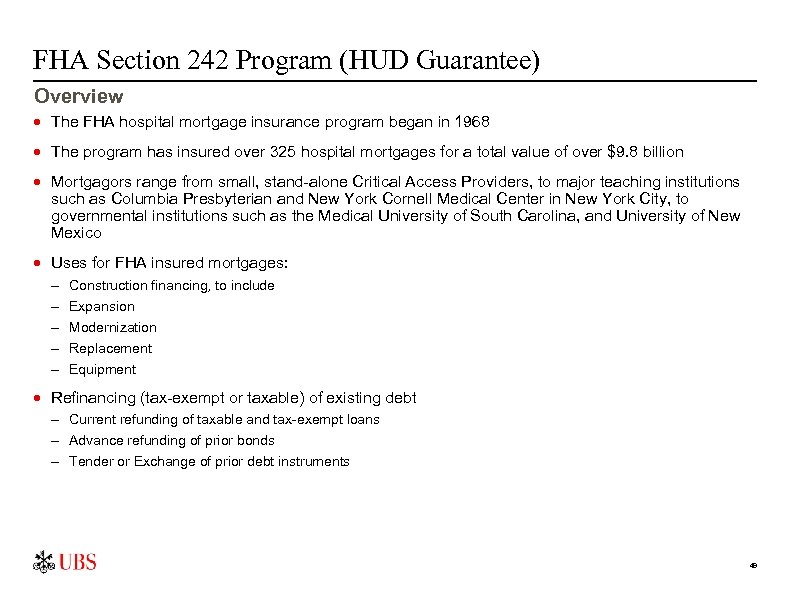 FHA Section 242 Program (HUD Guarantee) Overview · The FHA hospital mortgage insurance program