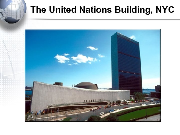 The United Nations Building, NYC 