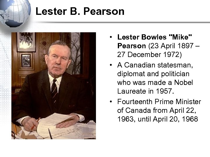 Lester B. Pearson • Lester Bowles 