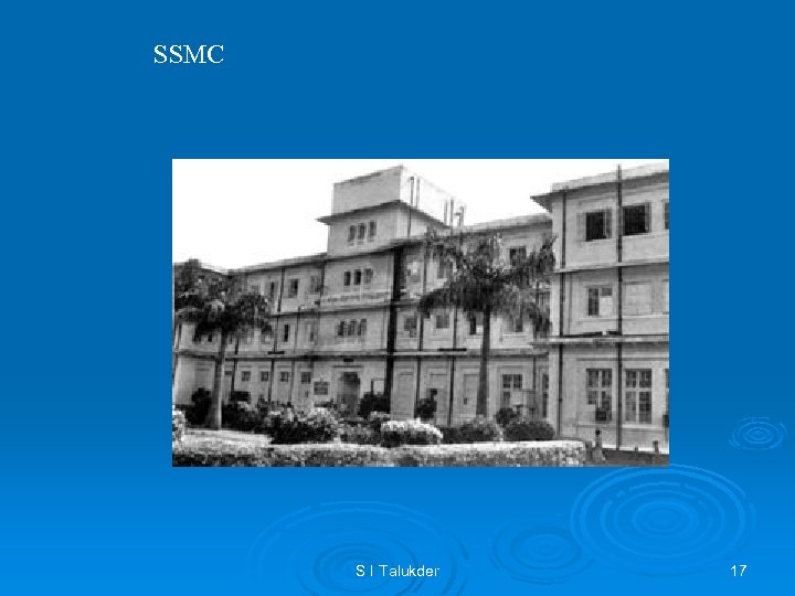 SSMC S I Talukder 17 