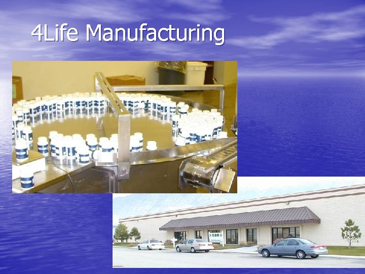 4 Life Manufacturing 