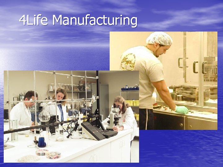 4 Life Manufacturing 