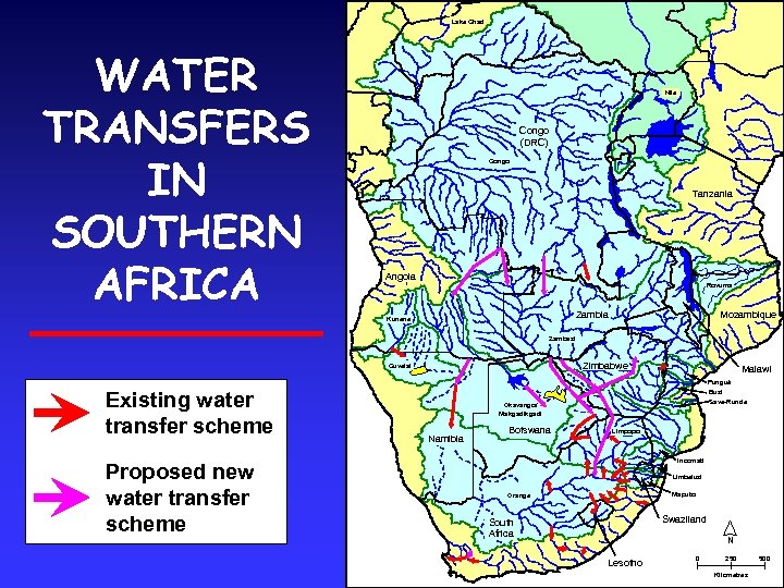 Lake Chad WATER TRANSFERS IN SOUTHERN AFRICA Nile Congo (DRC) Congo Tanzania Angola Rovuma