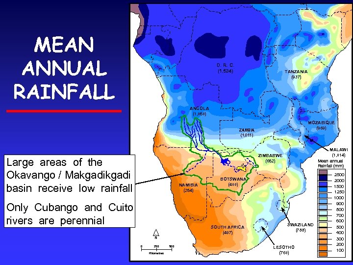 MEAN ANNUAL RAINFALL D. R. C. (1, 534) TANZANIA (937) ANGOLA (1, 050) MOZABIQUE