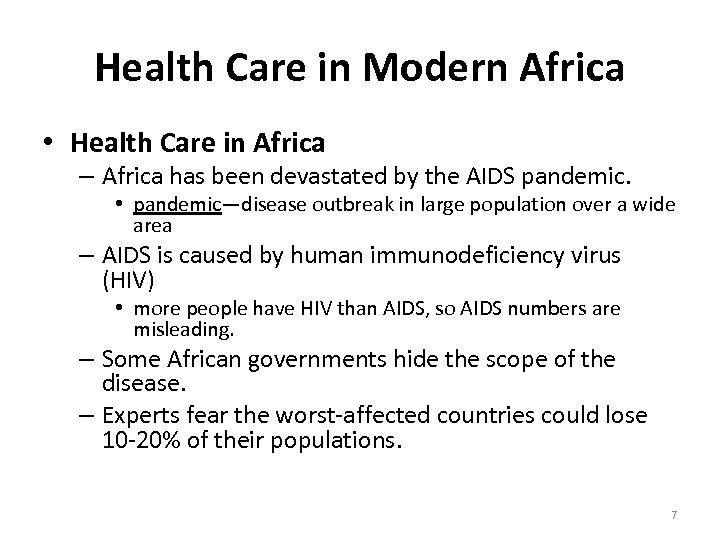 Health Care in Modern Africa • Health Care in Africa – Africa has been