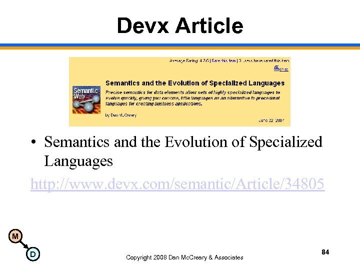 Devx Article • Semantics and the Evolution of Specialized Languages http: //www. devx. com/semantic/Article/34805