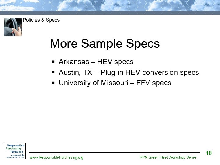 More Sample Specs § Arkansas – HEV specs § Austin, TX – Plug-in HEV