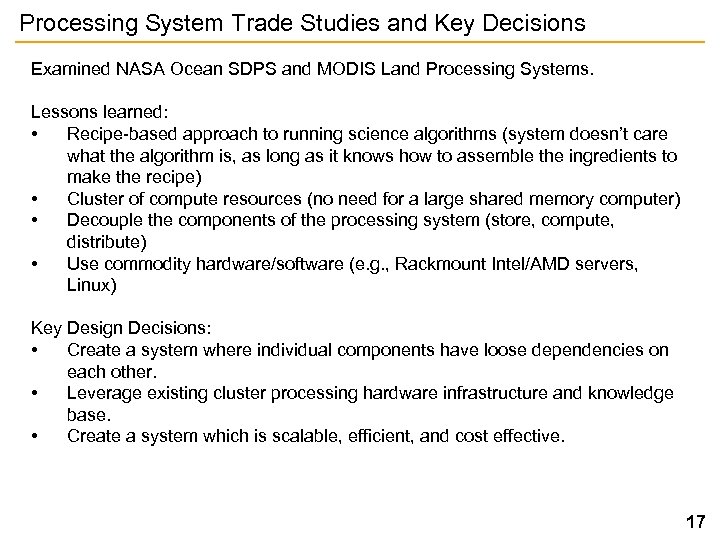 Processing System Trade Studies and Key Decisions Examined NASA Ocean SDPS and MODIS Land