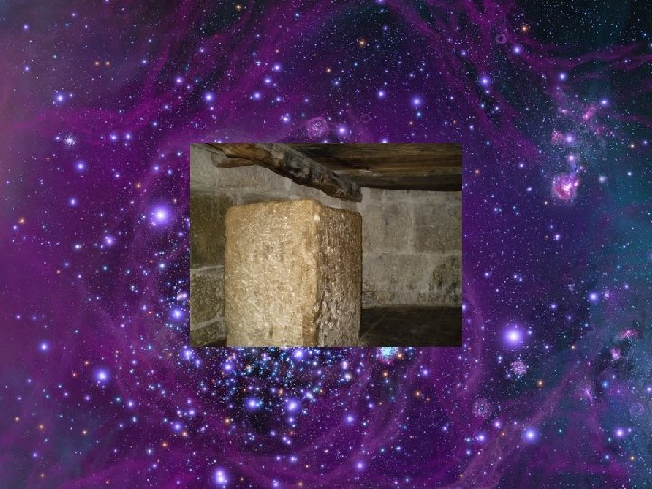 “El fundamento del edificio (es decir, Universo) es una piedra viviente (Rituales del siglo