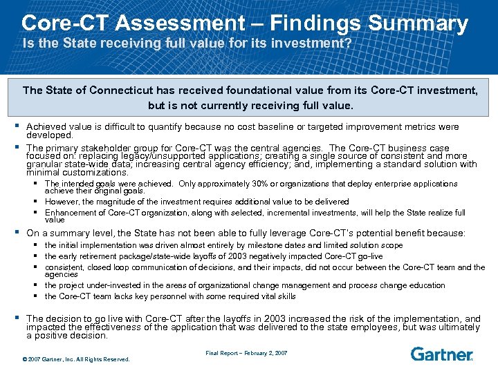 Core-CT Assessment – Findings Summary Is the State receiving full value for its investment?
