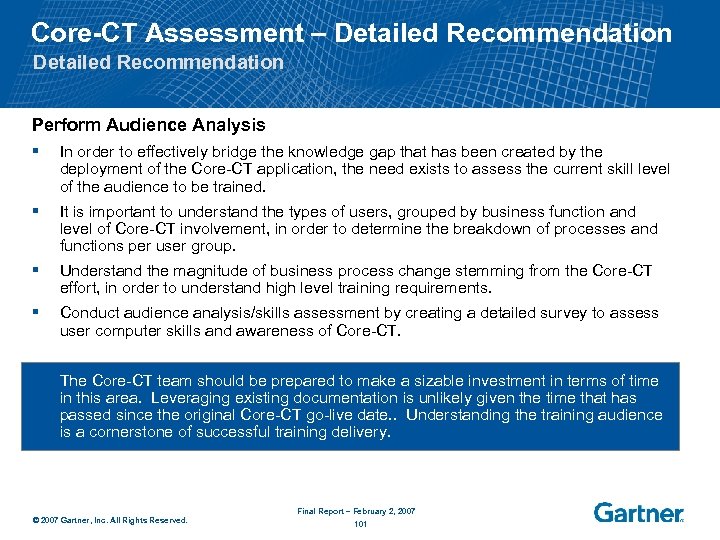 Core-CT Assessment – Detailed Recommendation Perform Audience Analysis § In order to effectively bridge