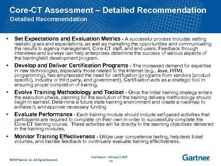 Core-CT Assessment – Detailed Recommendation § Set Expectations and Evaluation Metrics - A successful