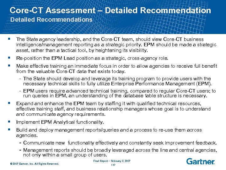 Core-CT Assessment – Detailed Recommendations § The State agency leadership, and the Core-CT team,