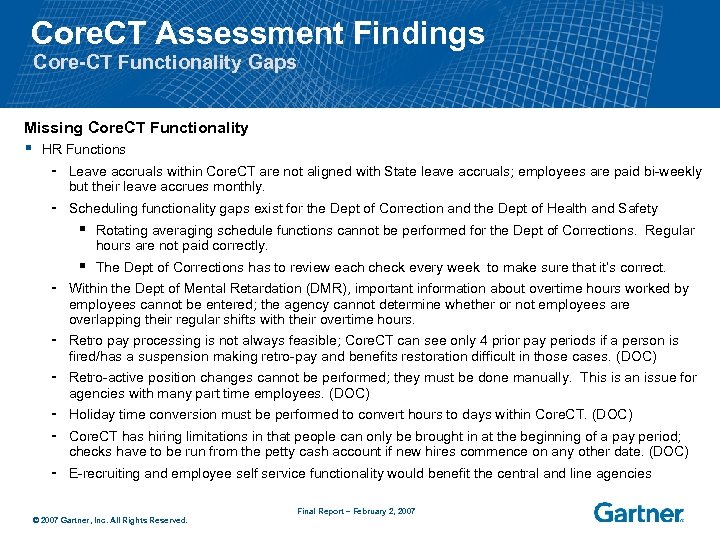 Core. CT Assessment Findings Core-CT Functionality Gaps Missing Core. CT Functionality § HR Functions