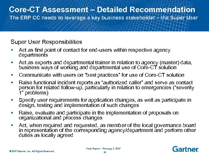 Core-CT Assessment – Detailed Recommendation The ERP CC needs to leverage a key business