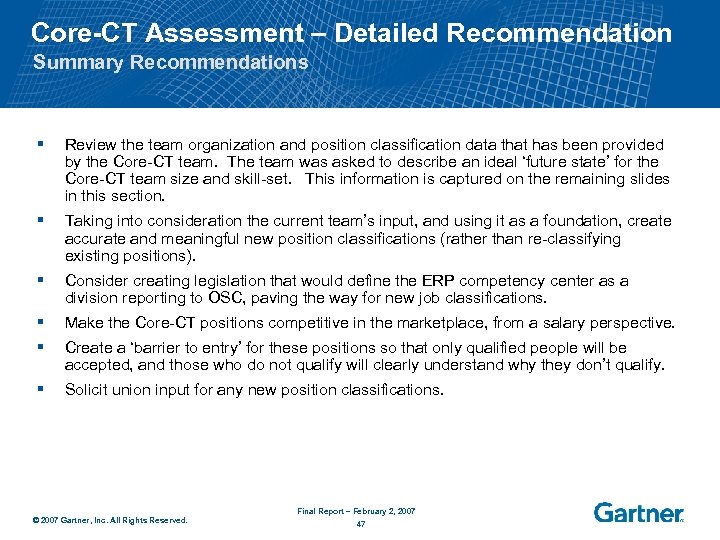 Core-CT Assessment – Detailed Recommendation Summary Recommendations § Review the team organization and position