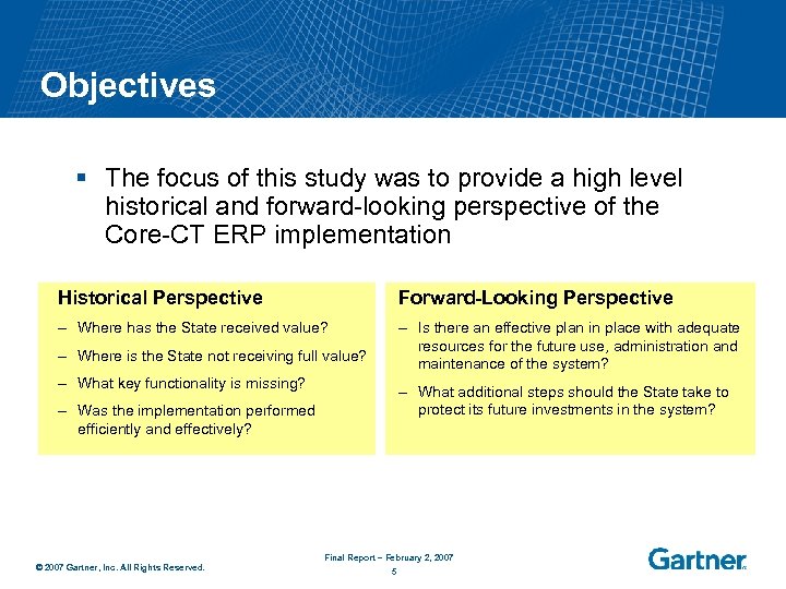 Objectives § The focus of this study was to provide a high level historical