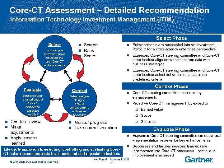 Core-CT Assessment – Detailed Recommendation Information Technology Investment Management (ITIM) Select Phase Select How