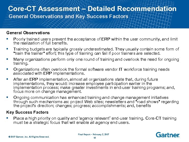 Core-CT Assessment – Detailed Recommendation General Observations and Key Success Factors General Observations §