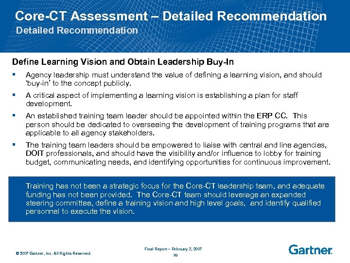 Core-CT Assessment – Detailed Recommendation Define Learning Vision and Obtain Leadership Buy-In § Agency