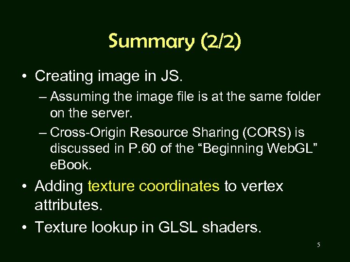 Summary (2/2) • Creating image in JS. – Assuming the image file is at