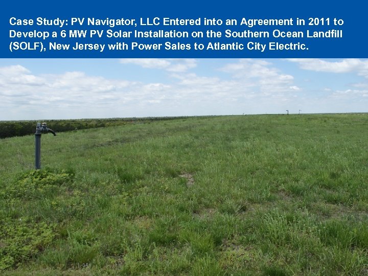 Case Study: PV Navigator, LLC Entered into an Agreement in 2011 to Develop a