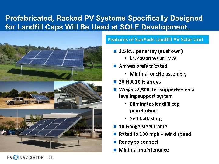 Prefabricated, Racked PV Systems Specifically Designed for Landfill Caps Will Be Used at SOLF