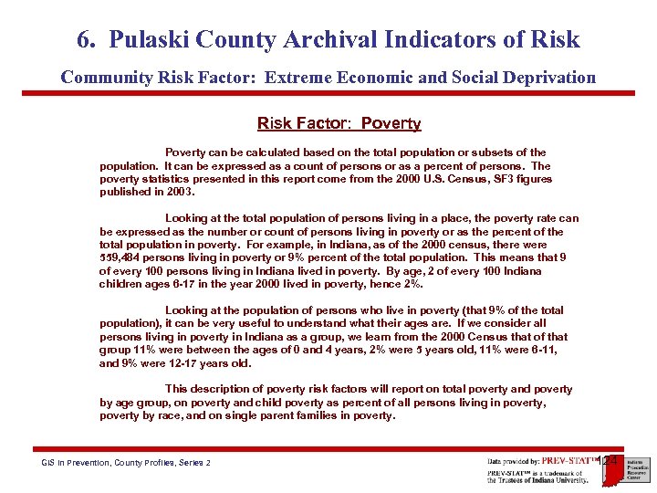 6. Pulaski County Archival Indicators of Risk Community Risk Factor: Extreme Economic and Social